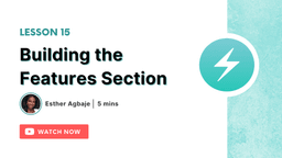 Building the Features Section