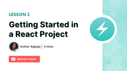 Getting Started in a React Project